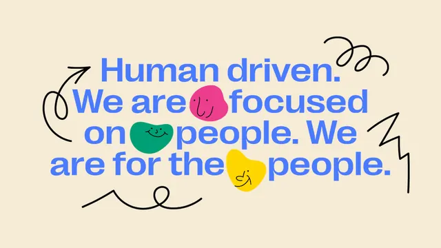 Human driven bold blue type with smiley blobs, playful, flat, vibrant