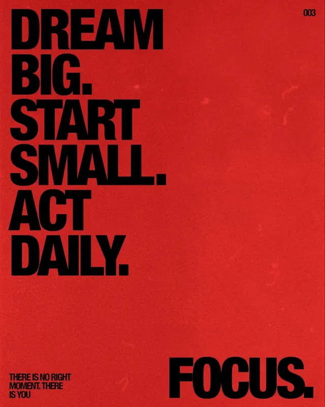 DREAM BIG START SMALL ACT DAILY motivational type poster, minimal, warm
