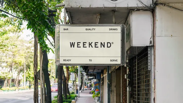 Weekend Signage