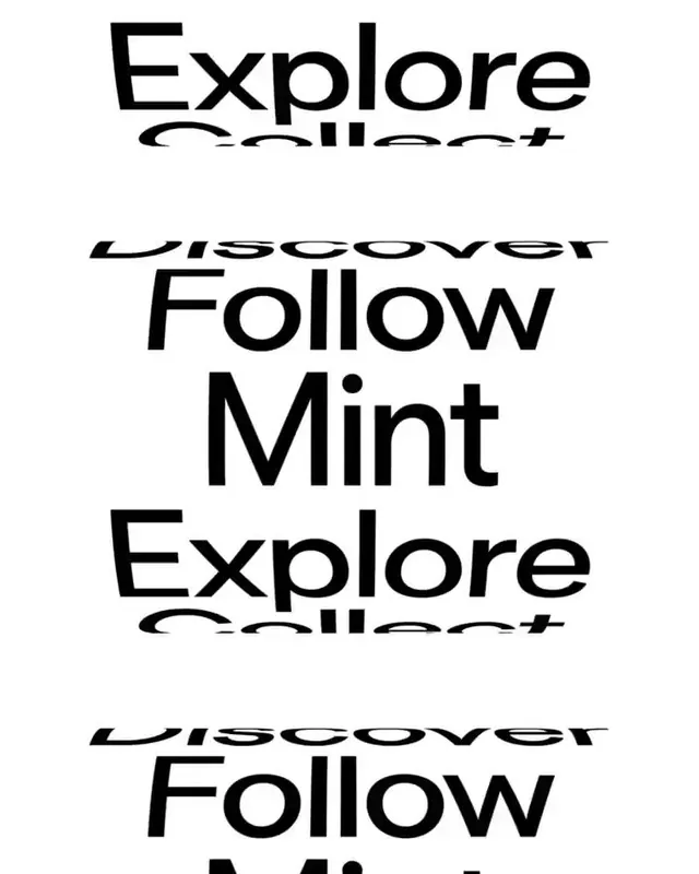 Stacked sans-serif typographic mark: Explore, Discover, Follow, Mint, minimal, monochrome, dark