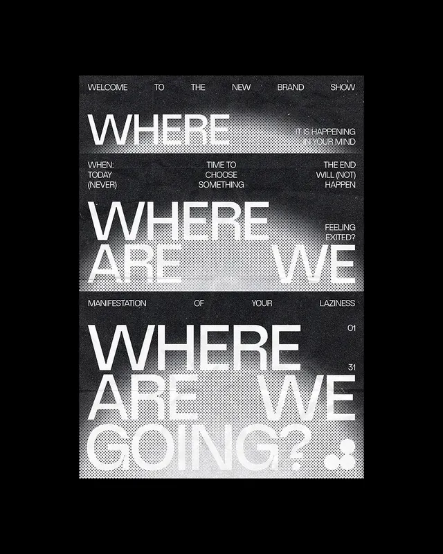 Where Are We Going? Typography Poster