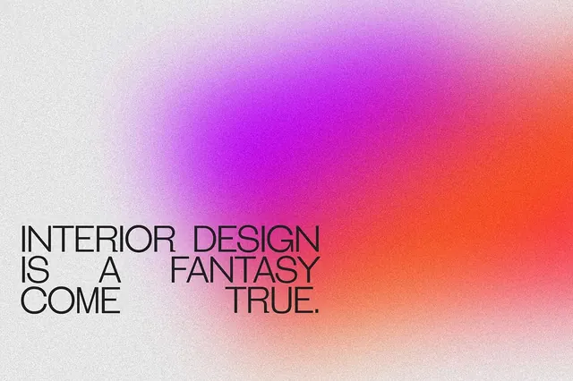 Interior Design Fantasy Typography, abstract, gradient-heavy, vibrant