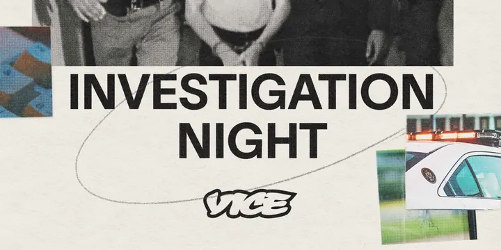VICE Investigation Night Graphic, brutalist, maximalist, high-contrast