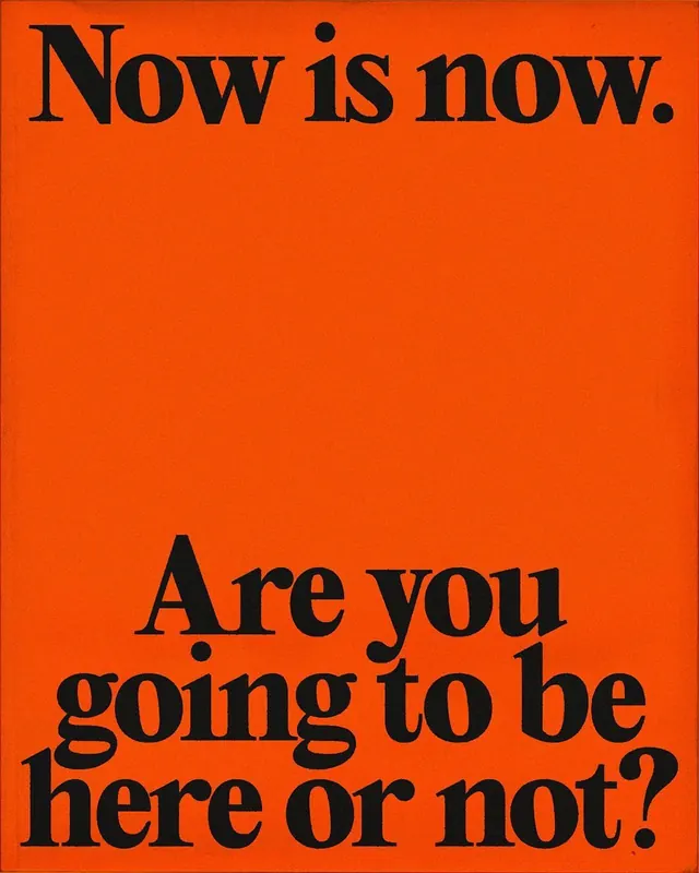 Now is now orange serif poster, editorial, minimal, vibrant