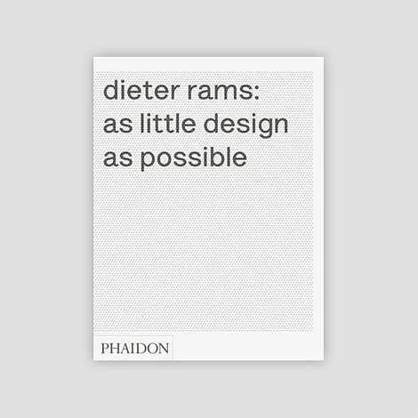 Dieter Rams: As Little Design as Possible