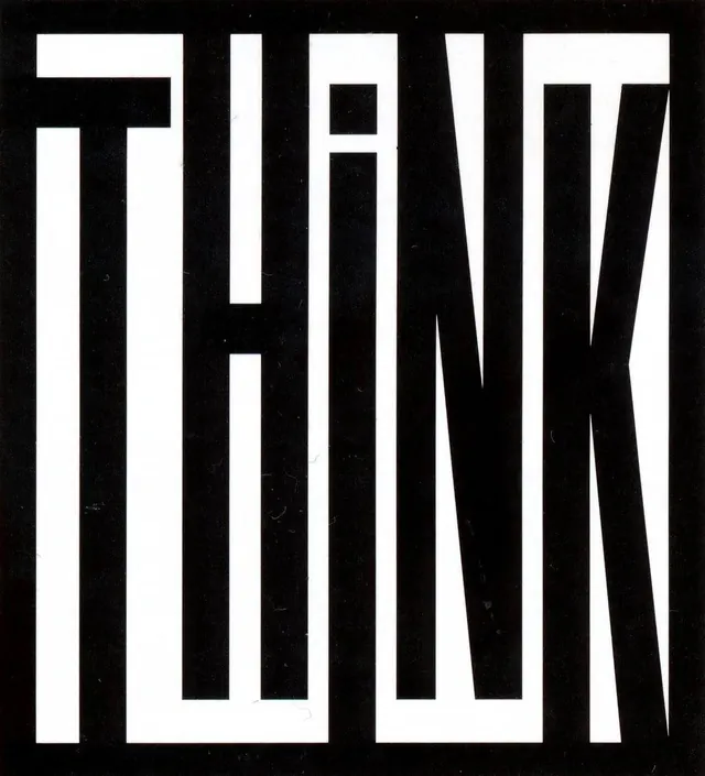 Ultra-condensed THINK typographic poster, swiss, minimal, monochrome