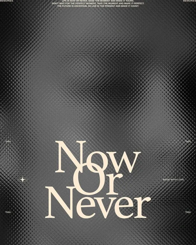 Now Or Never perforated poster, minimal, editorial, dark