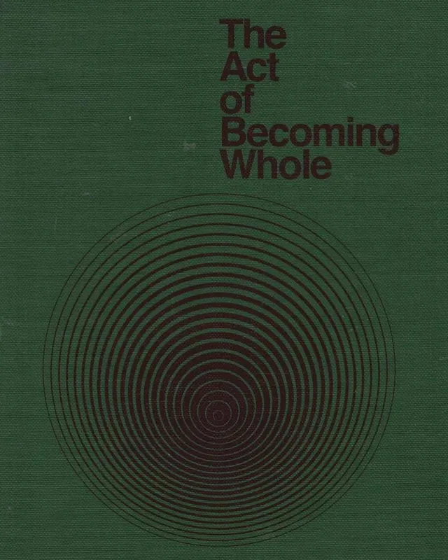 The Act of Becoming Whole, minimal, geometric, muted