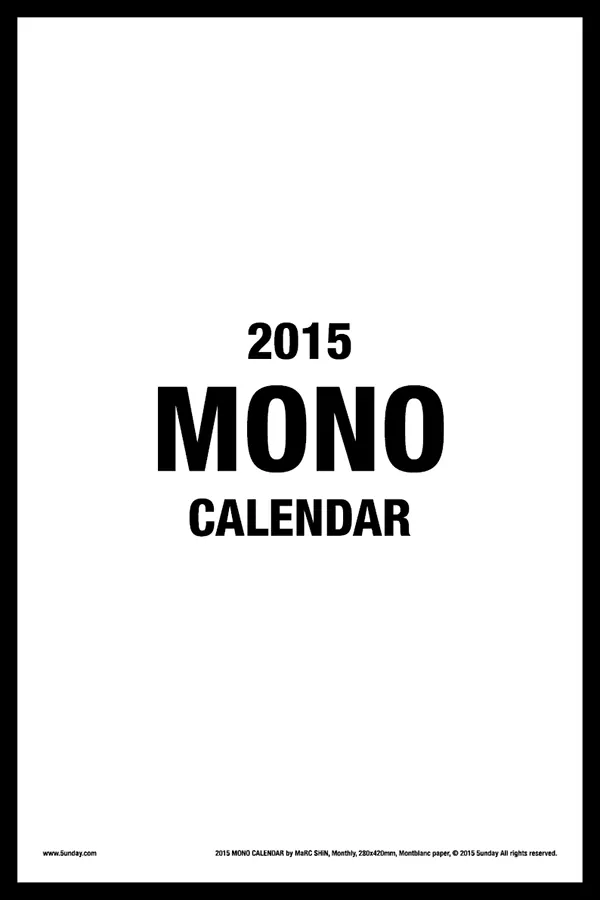 2015 MONO CALENDAR, minimal, swiss, monochrome
