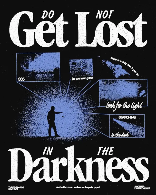 Do Not Get Lost in the Darkness Poster