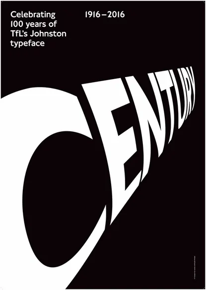 Johnston typeface centennial poster, editorial, dark-mode, monochrome