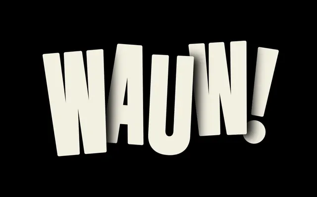 WAUW! typographic poster, minimal, bold, dark