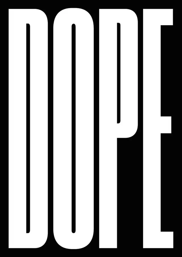 Bold 'DOPE' typography poster, minimal, monochrome, dark