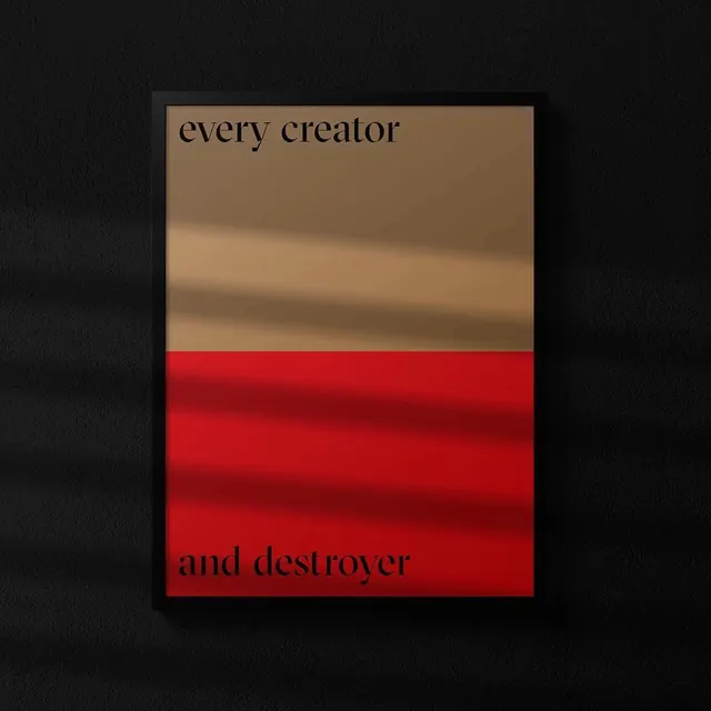 Every creator and destroyer poster, minimal, editorial, warm