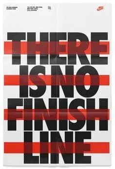 There is no finish line typography poster, swiss, minimal, high-contrast