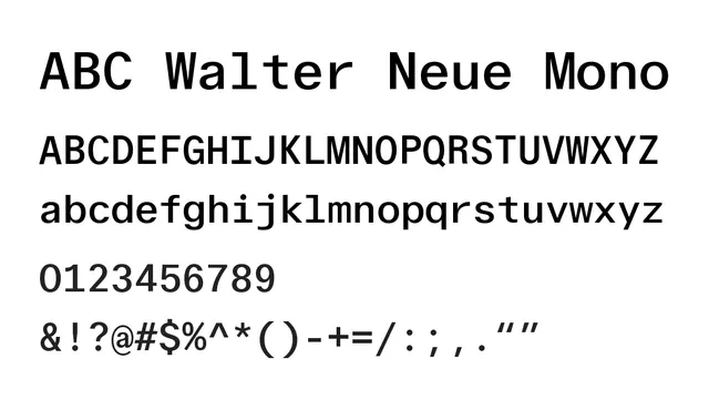 ABC Walter Neue Mono, modern, technical