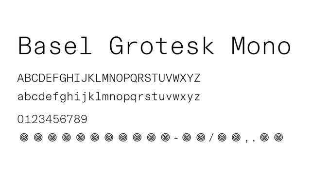 Basel Grotesk Mono, clean, geometric