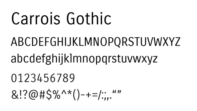 Carrois Gothic, modern, clean
