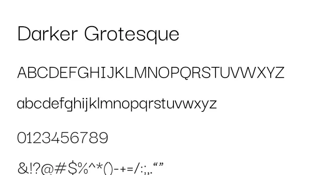 Darker Grotesque, modern, minimal