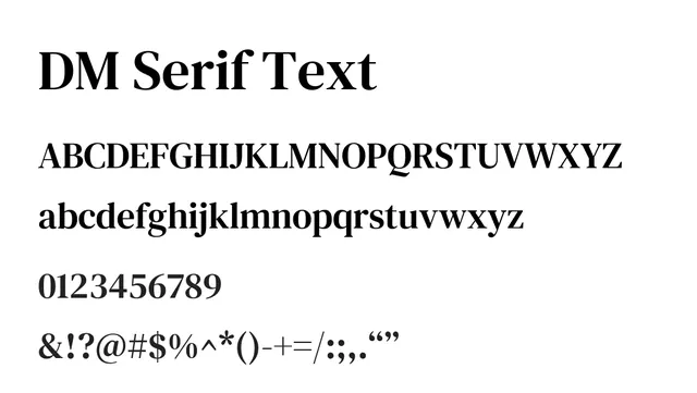 DM Serif Text, elegant, modern
