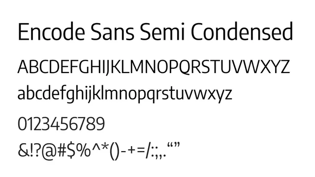 Encode Sans Semi Condensed, modern, clean