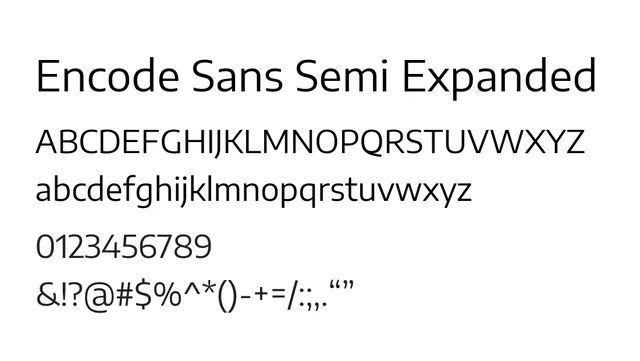 Encode Sans Semi Expanded, modern, clean