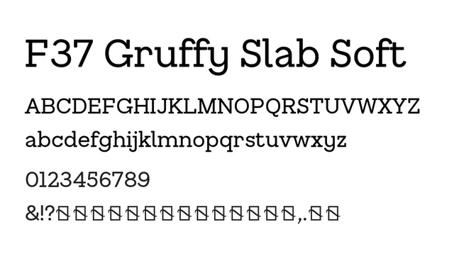 F37 Gruffy Slab Soft, warm, approachable