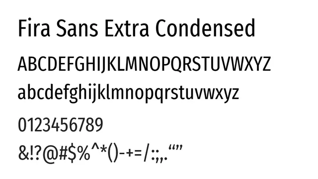 Fira Sans Extra Condensed, modern, compact