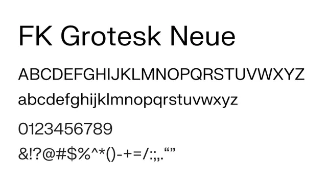 FK Grotesk Neue, modern, clean