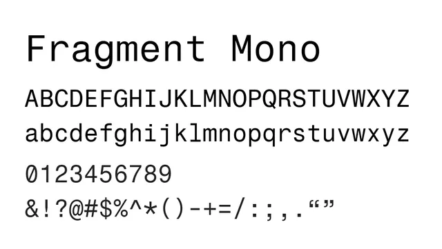 Fragment Mono, modern, technical
