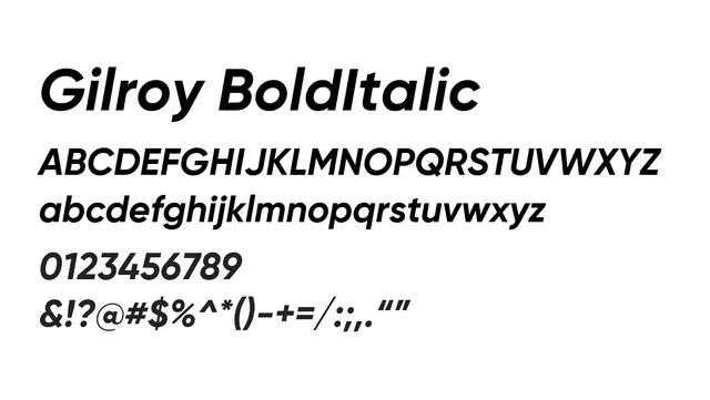 Gilroy BoldItalic, modern, confident
