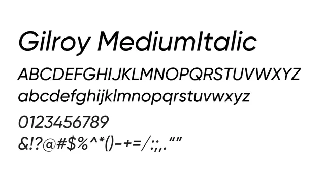 Gilroy MediumItalic, modern, clean
