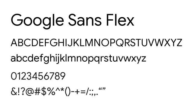 Google Sans Flex, modern, friendly
