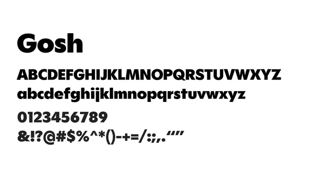 Gosh, bold, modern