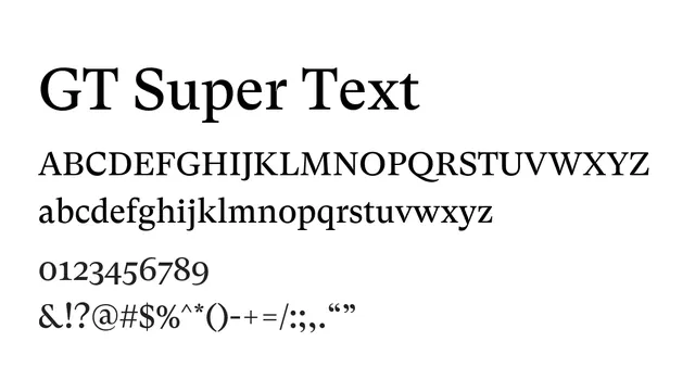 GT Super Text, elegant, refined