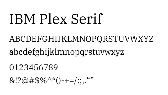 IBM Plex Serif, modern, elegant