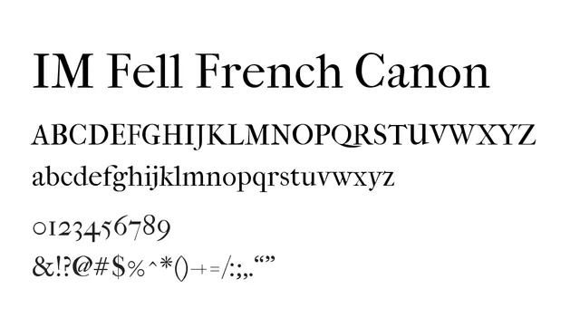 IM Fell French Canon, elegant, classical