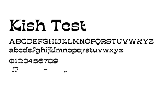 Kish Test, playful, distinctive