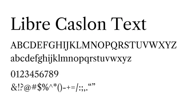Libre Caslon Text, elegant, refined