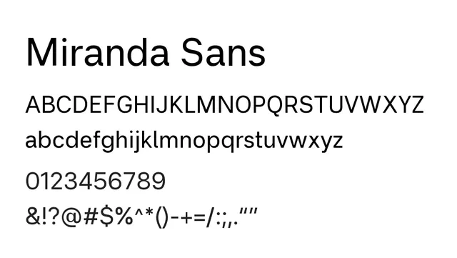 Miranda Sans, clean, straightforward
