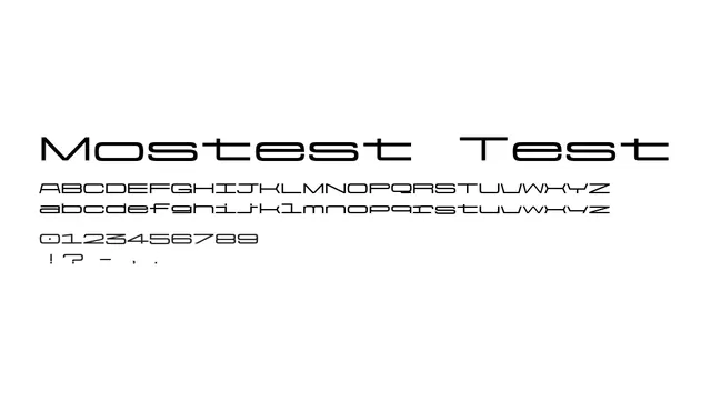 Mostest Test, bold, playful