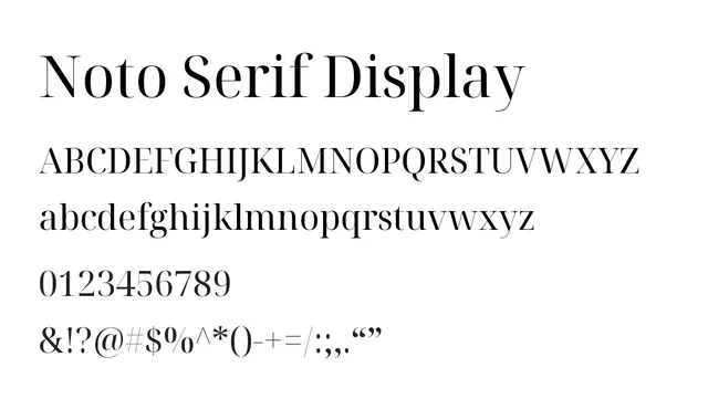Noto Serif Display, elegant, sophisticated