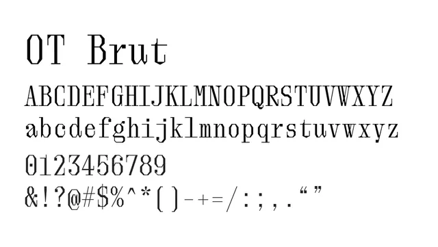 OT Brut, technical, minimal