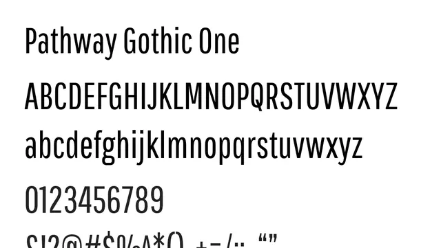 Pathway Gothic One, modern, bold