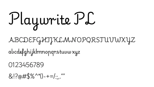Playwrite PL, playful, informal