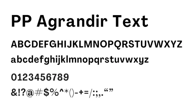 PP Agrandir Text, modern, clean
