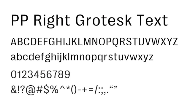 PP Right Grotesk Text, modern, neutral
