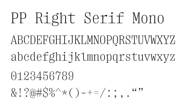 PP Right Serif Mono, technical, clean