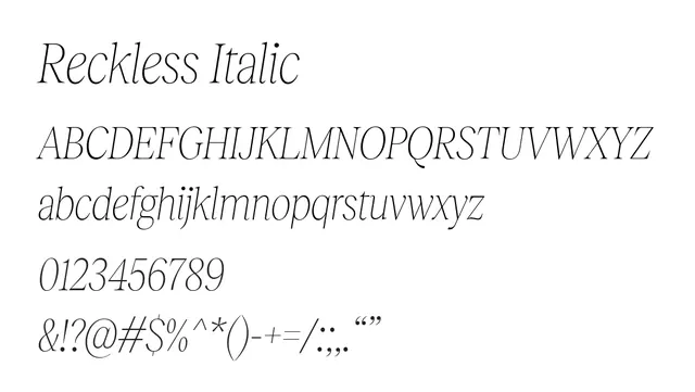 Reckless Italic, elegant, formal