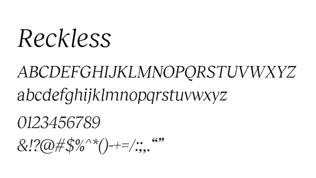 Reckless, elegant, refined